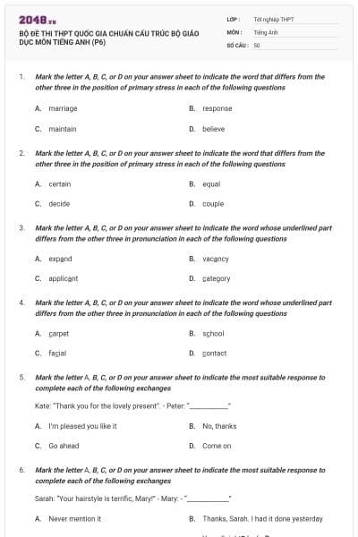 BỘ ĐỀ THI THPT QUỐC GIA CHUẨN CẤU TRÚC BỘ GIÁO DỤC MÔN TIẾNG ANH (P6)