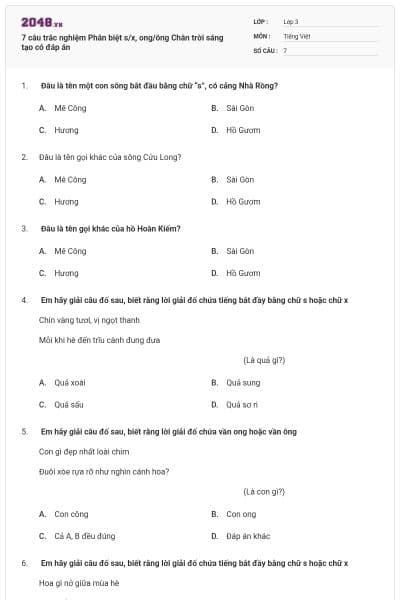 7 câu trắc nghiệm Phân biệt s/x, ong/ông Chân trời sáng tạo có đáp án