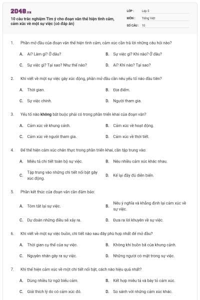 10 câu trắc nghiệm Tìm ý cho đoạn văn thể hiện tình cảm, cảm xúc về một sự việc (có đáp án)
