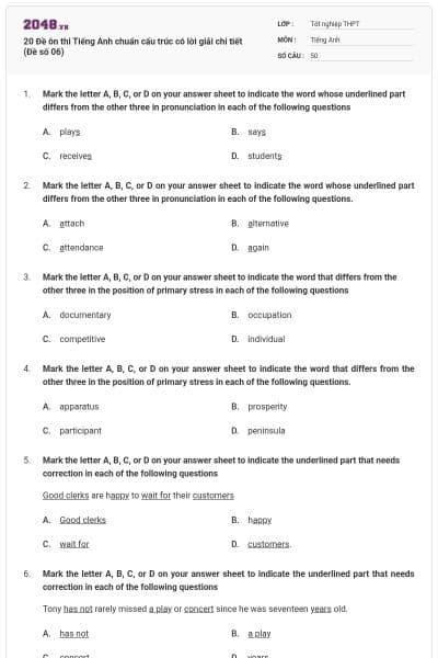 20 Đề ôn thi Tiếng Anh chuẩn cấu trúc có lời giải chi tiết (Đề số 06)