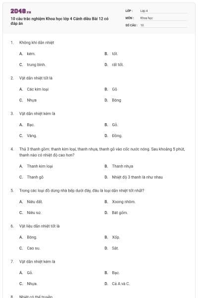 10 câu trắc nghiệm Khoa học lớp 4 Cánh diều Bài 12 có đáp án