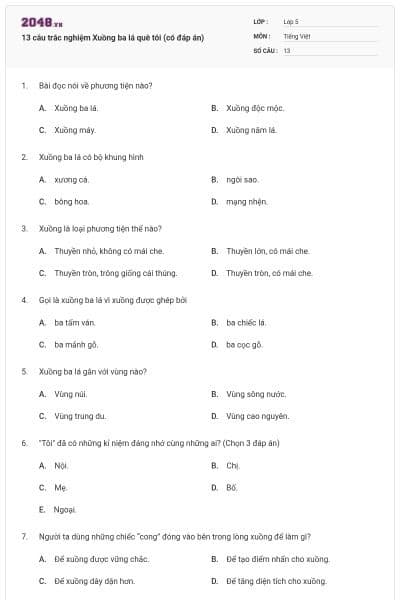 13 câu trắc nghiệm Xuồng ba lá quê tôi (có đáp án)