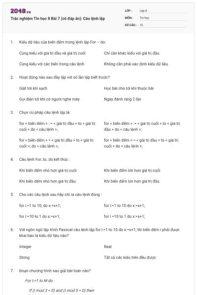 Trắc nghiệm Tin học 8 Bài 7 (có đáp án): Câu lệnh lặp