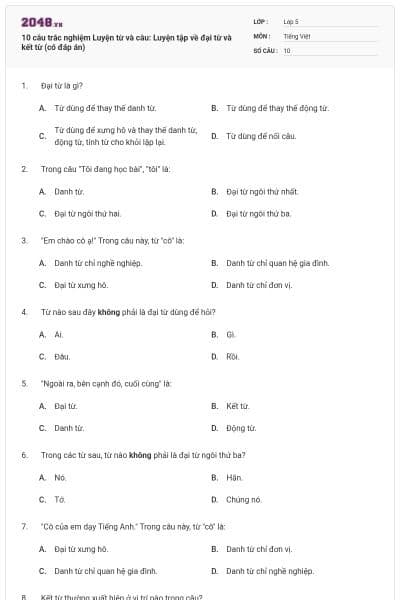 10 câu trắc nghiệm Luyện từ và câu: Luyện tập về đại từ và kết từ (có đáp án)