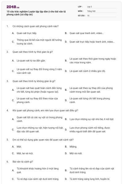 10 câu trắc nghiệm Luyện tập lập dàn ý cho bài văn tả phong cảnh (có đáp án)