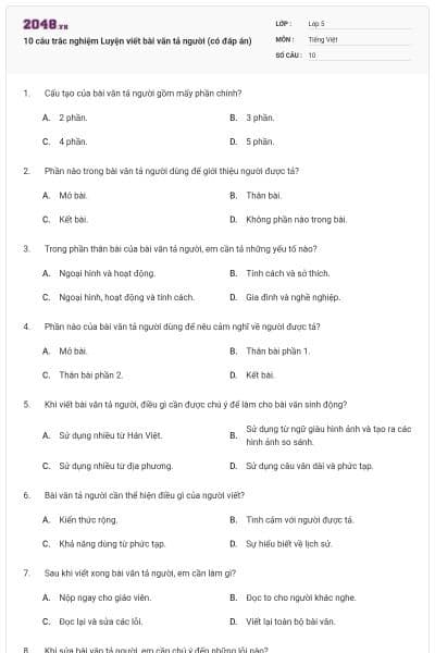 10 câu trắc nghiệm Luyện viết bài văn tả người (có đáp án)