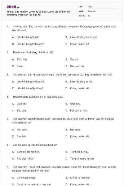 10 câu trắc nghiệm Luyện từ và câu: Luyện tập về liên kết câu trong đoạn văn (có đáp án)