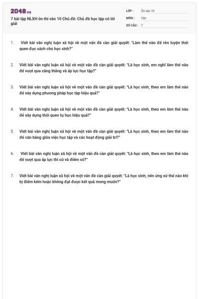7 bài tập NLXH ôn thi vào 10 Chủ đề: Chủ đề học tập có lời giải