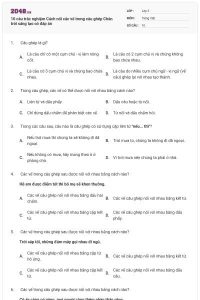 10 câu trắc nghiệm Cách nối các vế trong câu ghép Chân trời sáng tạo có đáp án