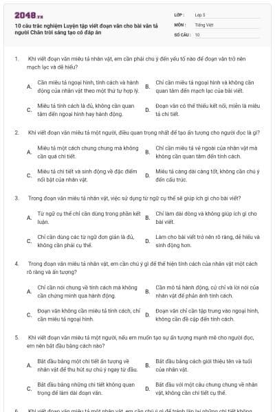 10 câu trắc nghiệm Luyện tập viết đoạn văn cho bài văn tả người Chân trời sáng tạo có đáp án