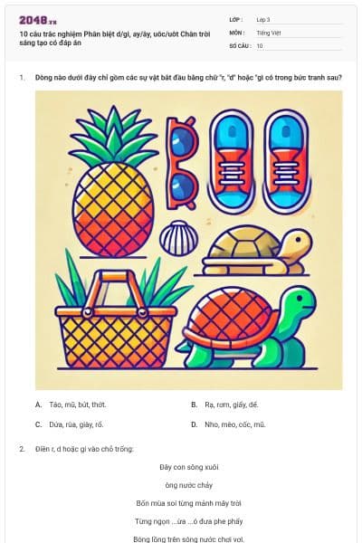 10 câu trắc nghiệm Phân biệt d/gi, ay/ây, uôc/uôt Chân trời sáng tạo có đáp án