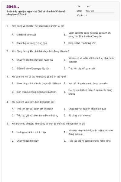 5 câu trắc nghiệm Nghe - kể Chú bé nhanh trí Chân trời sáng tạo có đáp án