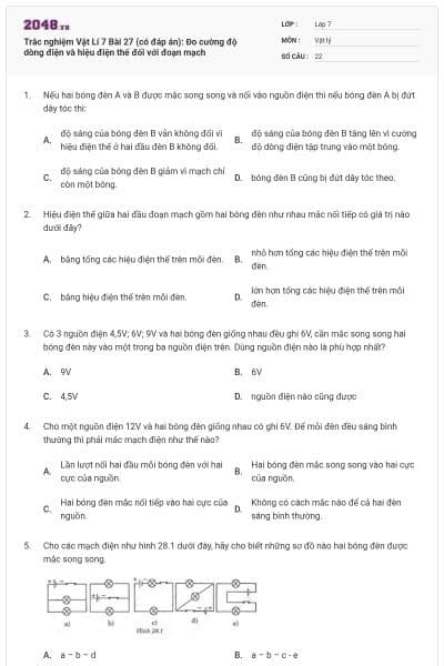 Trắc nghiệm Vật Lí 7 Bài 27 (có đáp án): Đo cường độ dòng điện và hiệu điện thế đối với đoạn mạch