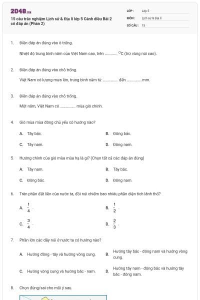 15 câu trắc nghiệm Lịch sử & Địa lí lớp 5 Cánh diều Bài 2 có đáp án (Phần 2)