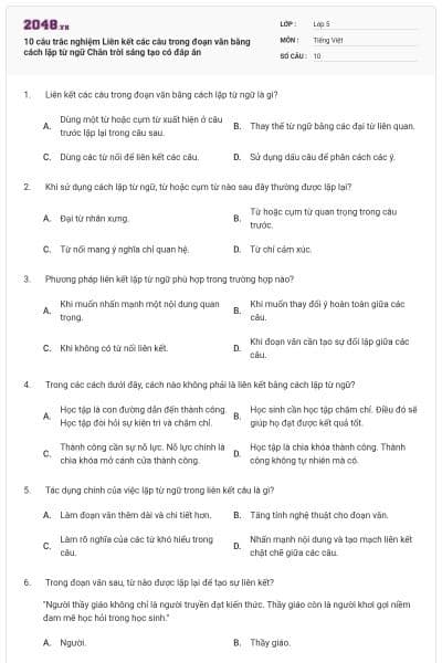 10 câu trắc nghiệm Liên kết các câu trong đoạn văn bằng cách lặp từ ngữ Chân trời sáng tạo có đáp án