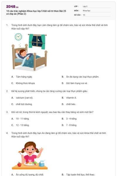 10 câu trắc nghiệm Khoa học lớp 5 Kết nối tri thức Bài 25 có đáp án (Phần 2)