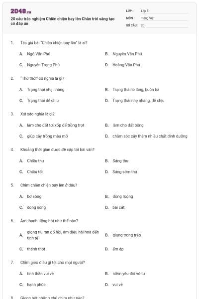 20 câu trắc nghiệm Chiền chiện bay lên Chân trời sáng tạo có đáp án