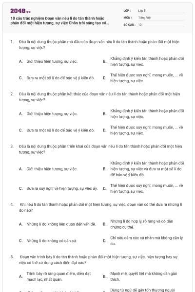 10 câu trắc nghiệm Đoạn văn nêu lí do tán thành hoặc phản đối một hiện tượng, sự việc Chân trời sáng tạo có đáp án