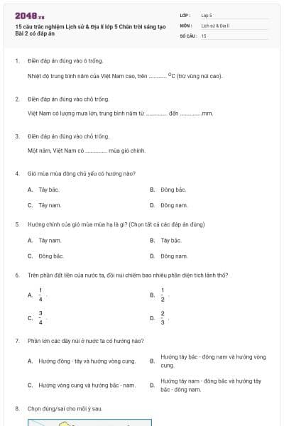 15 câu trắc nghiệm Lịch sử & Địa lí lớp 5 Chân trời sáng tạo Bài 2 có đáp án