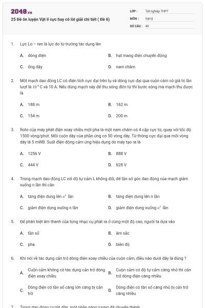 25 Đề ôn luyện Vật lí cực hay có lời giải chi tiết ( Đề 6)