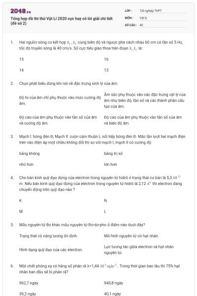 Tổng hợp đề thi thử Vật Lí 2020 cực hay có lời giải chi tiết (đề số 2)