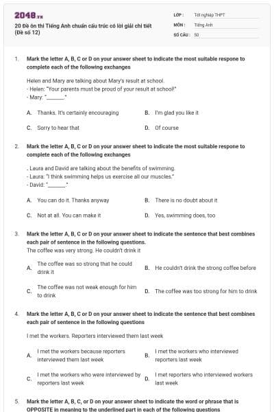 20 Đề ôn thi Tiếng Anh chuẩn cấu trúc có lời giải chi tiết (Đề số 12)