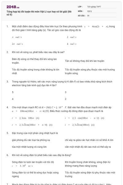 Tổng hợp bộ đề luyện thi môn Vật Lí cực hay có lời giải (Đề số 6)