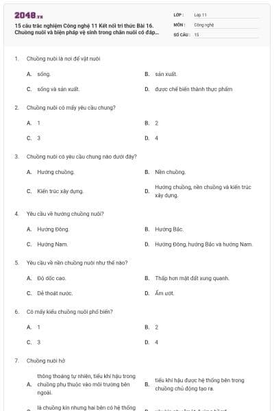 15 câu trắc nghiệm Công nghệ 11 Kết nối tri thức Bài 16. Chuồng nuôi và biện pháp vệ sinh trong chăn nuôi có đáp án