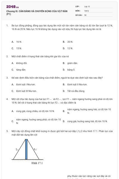 Chương III. CÂN BẰNG VÀ CHUYỂN ĐỘNG CỦA VẬT RẮN (P1)