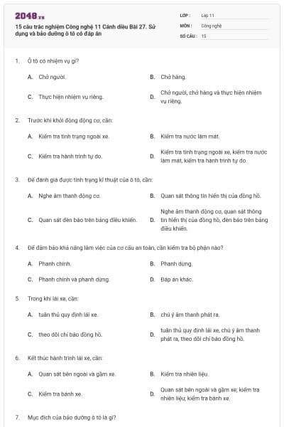 15 câu trắc nghiệm Công nghệ 11 Cánh diều Bài 27. Sử dụng và bảo dưỡng ô tô có đáp án