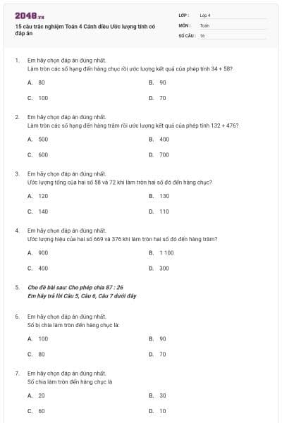 15 câu trắc nghiệm Toán 4 Cánh diều Ước lượng tính có đáp án