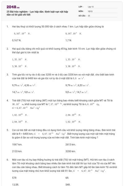 25 Bài trắc nghiệm - Lực hấp dẫn. Định luật vạn vật hấp dẫn có lời giải chi tiết