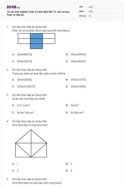 15 câu trắc nghiệm Toán 4 Cánh diều Bài 72. Em vui học Toán có đáp án