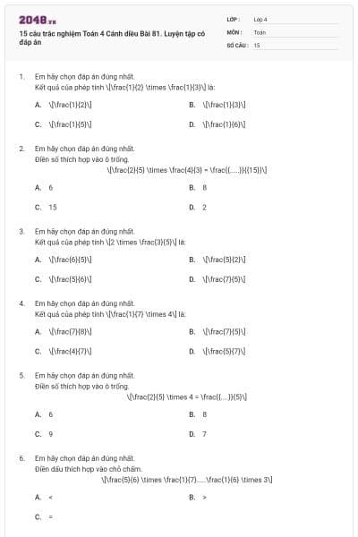 15 câu trắc nghiệm Toán 4 Cánh diều Bài 81. Luyện tập có đáp án