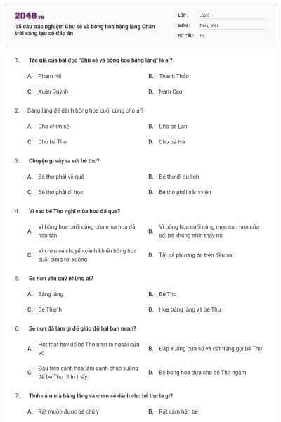 15 câu trắc nghiệm Chú sẻ và bông hoa bằng lăng Chân trời sáng tạo có đáp án