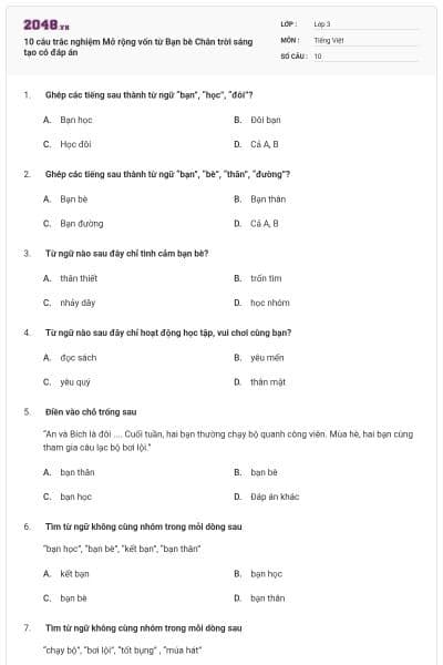 10 câu trắc nghiệm Mở rộng vốn từ Bạn bè Chân trời sáng tạo có đáp án
