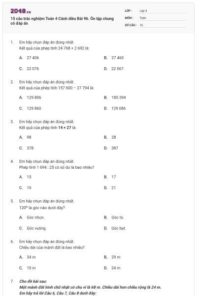 15 câu trắc nghiệm Toán 4 Cánh diều Bài 96. Ôn tập chung có đáp án