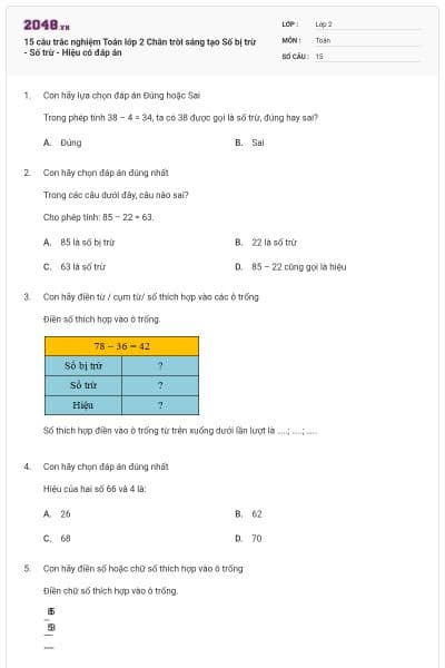 15 câu trắc nghiệm Toán lớp 2 Chân trời sáng tạo Số bị trừ - Số trừ - Hiệu có đáp án