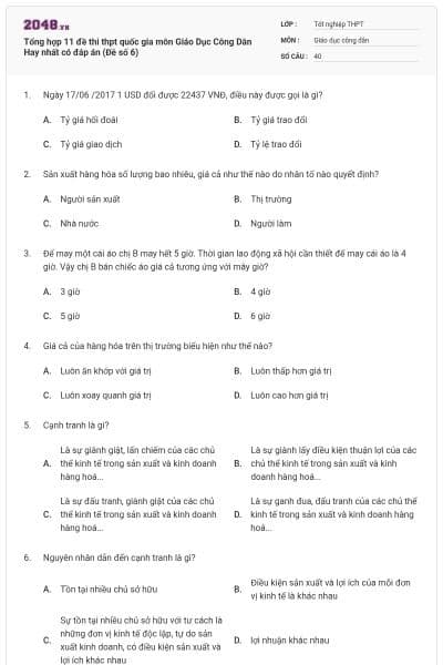 Tổng hợp 11 đề thi thpt quốc gia môn Giáo Dục Công Dân Hay nhất có đáp án (Đề số 6)