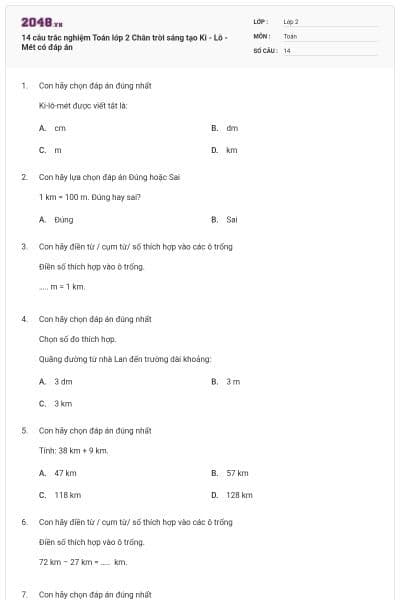 14 câu trắc nghiệm Toán lớp 2 Chân trời sáng tạo Ki - Lô - Mét có đáp án