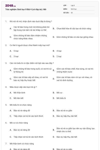 Trắc nghiệm Sinh học 8 Bài 4 (có đáp án): Mô