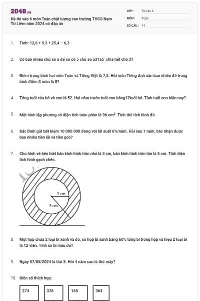 Đề thi vào 6 môn Toán chất lượng cao trường THCS Nam Từ Liêm năm 2024 có đáp án