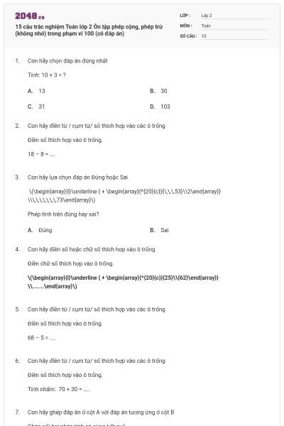 15 câu trắc nghiệm Toán lớp 2 Ôn tập phép cộng, phép trừ (không nhớ) trong phạm vi 100 (có đáp án)