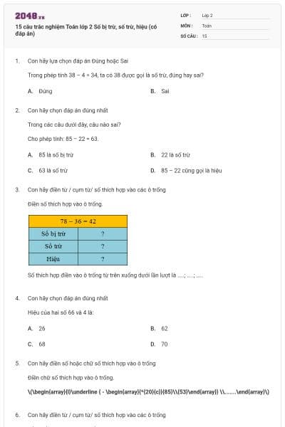 15 câu trắc nghiệm Toán lớp 2 Số bị trừ, số trừ, hiệu (có đáp án)