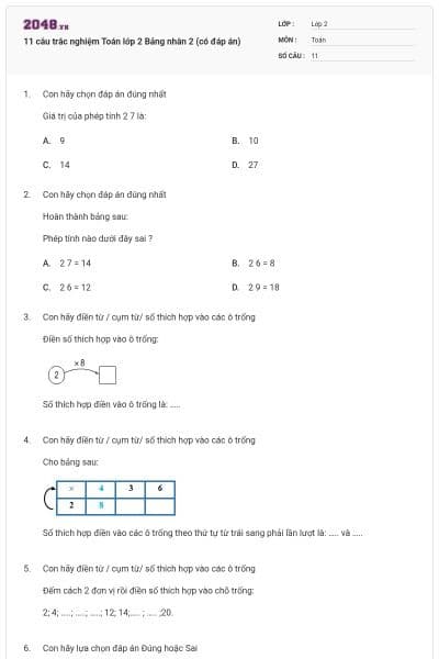 11 câu trắc nghiệm Toán lớp 2 Bảng nhân 2 (có đáp án)