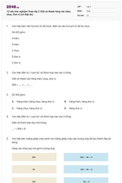 12 câu trắc nghiệm Toán lớp 2 Viết số thành tổng các trăm, chục, đơn vị (có đáp án)