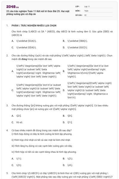 22 câu trắc nghiệm Toán 11 Kết nối tri thức Bài 25. Hai mặt phẳng vuông góc có đáp án