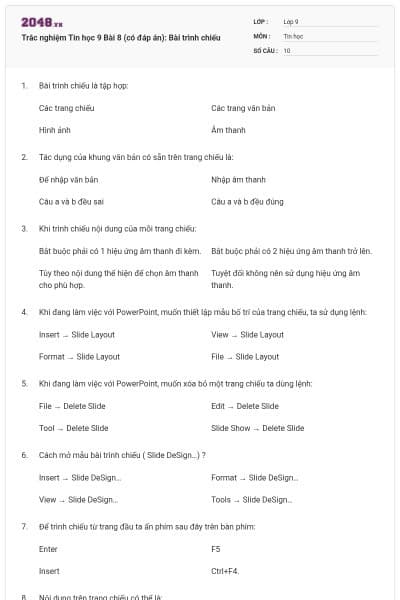 Trắc nghiệm Tin học 9 Bài 8 (có đáp án): Bài trình chiếu