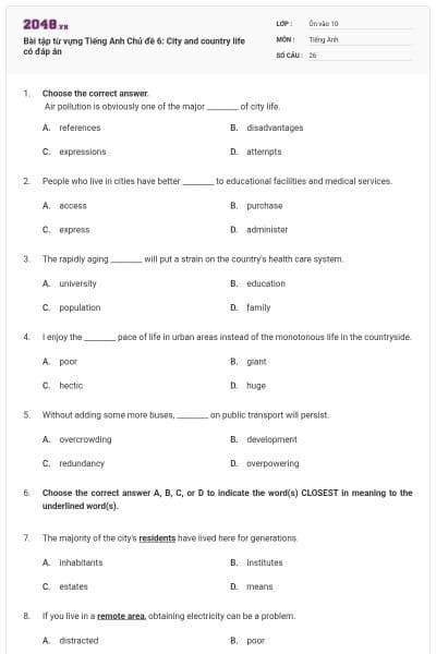 Bài tập từ vựng Tiếng Anh Chủ đề 6: City and country life có đáp án