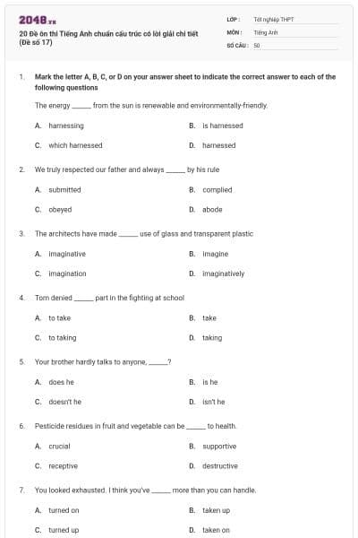 20 Đề ôn thi Tiếng Anh chuẩn cấu trúc có lời giải chi tiết (Đề số 17)